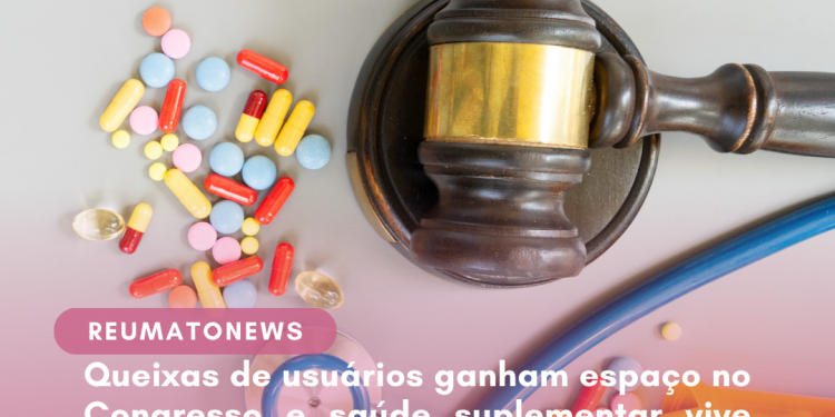 Queixas de usuários ganham espaço no Congresso e saúde suplementar vive ebulição