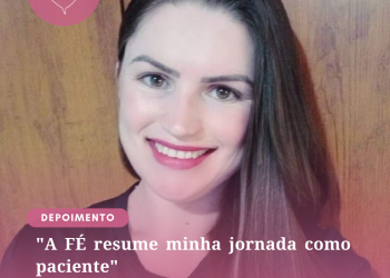 A FÉ resume minha jornada como paciente