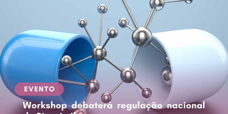 Workshop debaterá regulação nacional de Biossimilares
