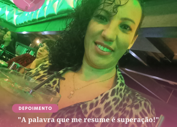 “A palavra que me resume é superação!”