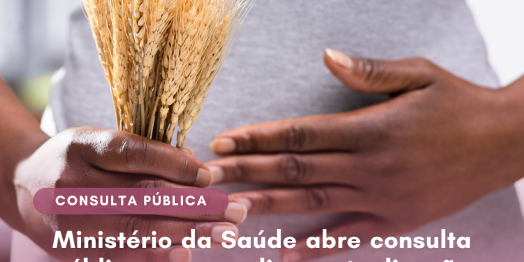Ministério da Saúde abre consulta pública para avaliar a atualização do Protocolo Clínico e Diretrizes Terapêuticas da Doença Celíaca