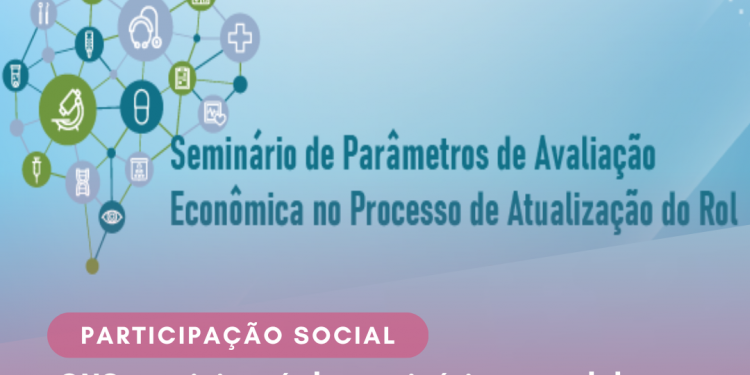 CNS participará de seminário para debater avaliação econômica na atualização do Rol