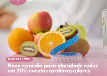 Novo remédio para obesidade reduz em 20% eventos cardiovasculares