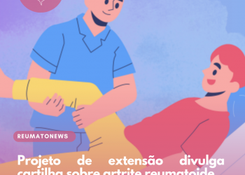 Projeto de extensão divulga cartilha sobre artrite reumatoide
