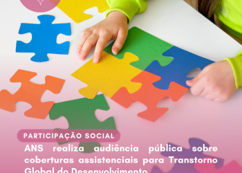 ANS realiza audiência pública sobre coberturas assistenciais para Transtorno Global do Desenvolvimento