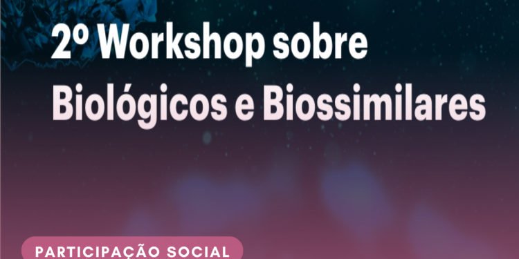 Anvisa realiza workshop sobre produtos biológicos