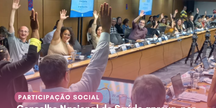 Conselho Nacional de Saúde aprova, por unanimidade, Plano Nacional de Saúde