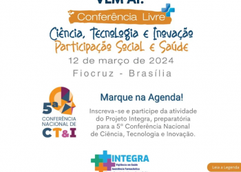 Participe da Conferência Livre preparatória para a 5ª Conferência Nacional de Ciência, Tecnologia e Inovação!