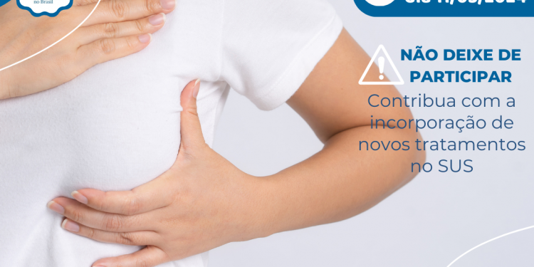 Participe da consulta pública sobre o Protocolo Clínico e Diretrizes Terapêuticas de Câncer de Mama