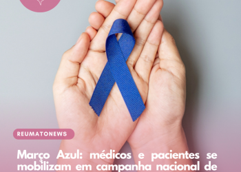 Março Azul: médicos e pacientes se mobilizam em campanha nacional de prevenção ao câncer de intestino