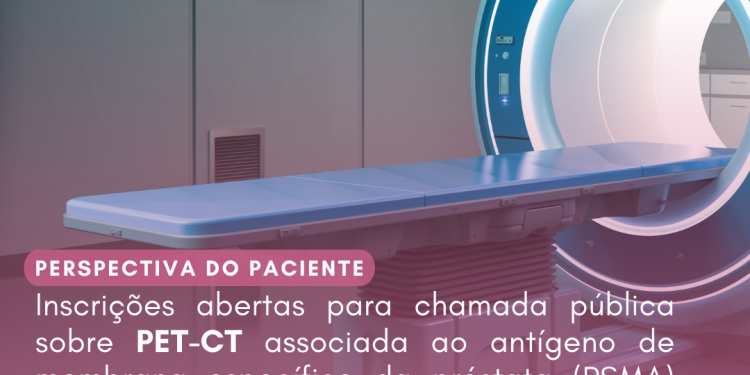 Adenocarcinoma de próstata: PET-CT/Perspectiva do Paciente – CONITEC