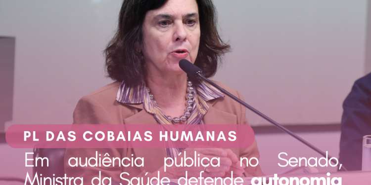 Em audiência pública no Senado, Ministra da Saúde defende autonomia da Conep e garantia de tratamento pós-estudo em projeto de lei sobre pesquisas clínicas