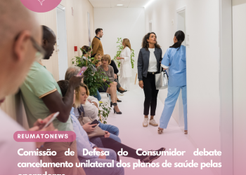 Comissão de Defesa do Consumidor debate cancelamento unilateral dos planos de saúde pelas operadoras