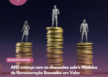 ANS avança com as discussões sobre Modelos de Remuneração Baseados em Valor