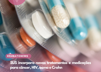 SUS incorpora novos tratamentos e medicações para câncer, HIV, asma e Crohn