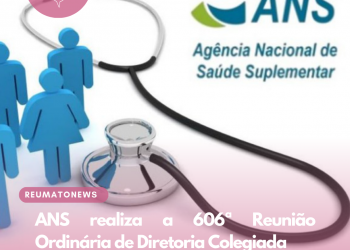 ANS realiza a 606ª Reunião Ordinária de Diretoria Colegiada