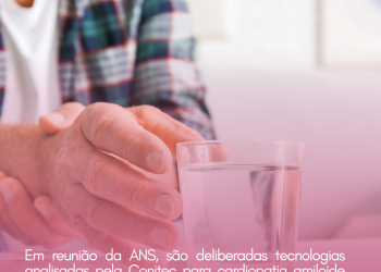 Em reunião da ANS, são deliberadas tecnologias analisadas pela Conitec para cardiopatia amiloide associada à transtirretina, parkinson, acromegalia, brucelose e câncer de cólon
