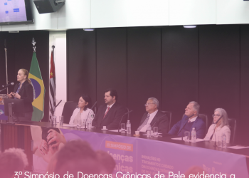 3º Simpósio de Doenças Crônicas de Pele evidencia a necessidade de aprimoramento de políticas públicas aos pacientes