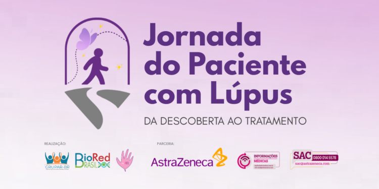 “Jornada do Paciente com Lúpus — Da Descoberta ao Tratamento” uma iniciativa para caminhar ao lado de quem vive com Lúpus
