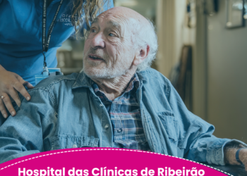 Hospital das Clínicas de Ribeirão Preto abre inscrições para curso de Cuidador de Idosos